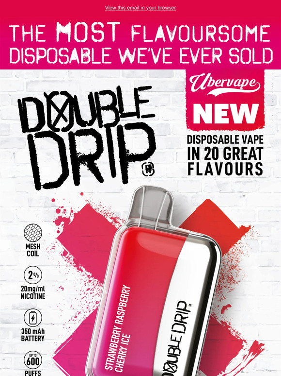 double drip disposable vape Ubervape: Double Drip Disposables - Better Than The Rest
