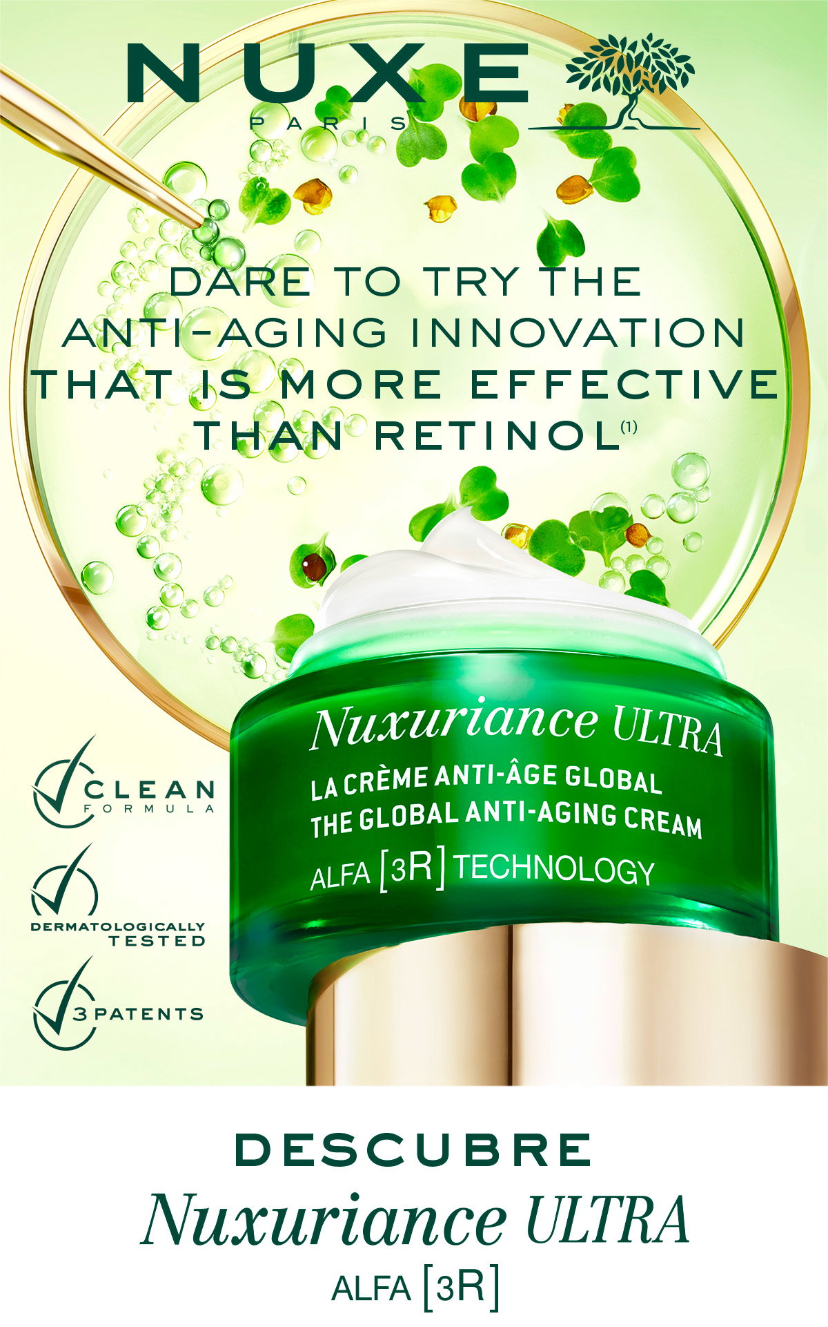 Clean, Dermatological, 3 patents icons   Nuxuriance Ultra Alfa [3R]  Dare to try the anti-aging innovation that is more effective than retinol(1)