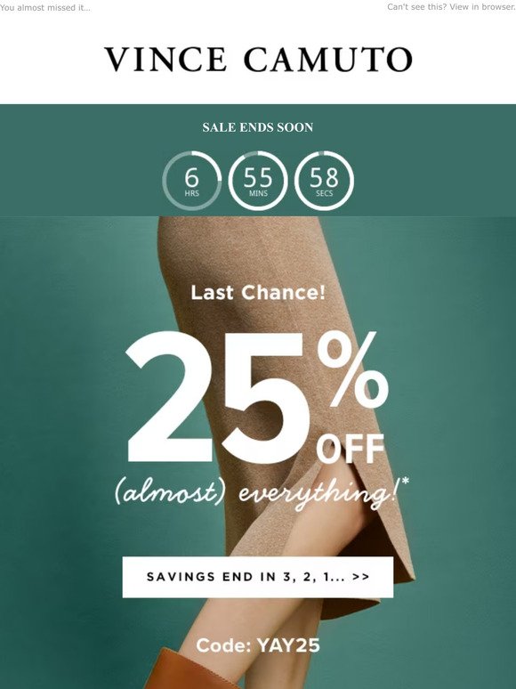 25% OFF = Over in HOURS!​​