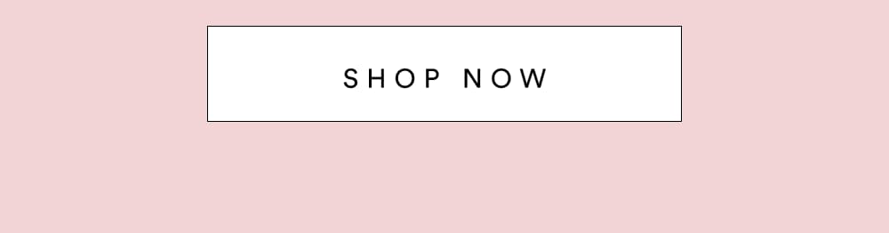 [SHOP NOW]