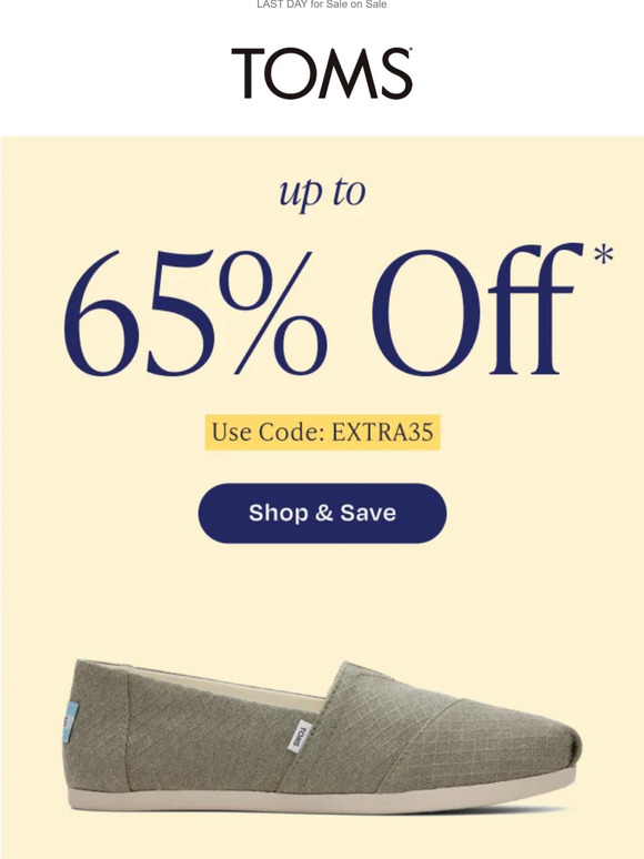 TOMS Email Newsletters Shop Sales, Discounts, and Coupon Codes