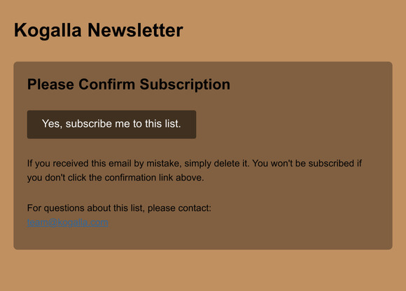 Kogalla Newsletter: Please Confirm Subscription