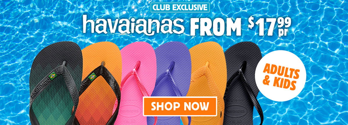 Havaianas From $17.99