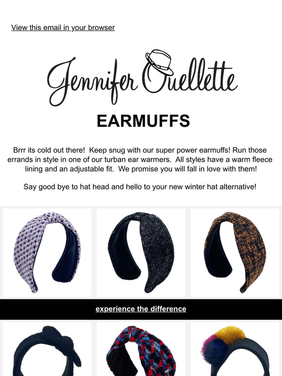 To beat the cold, I recommend our earmuffs!