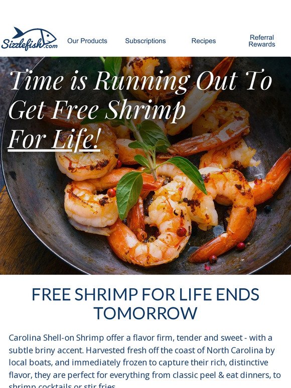 Ending Tomorrow: FREE Shrimp For Life!