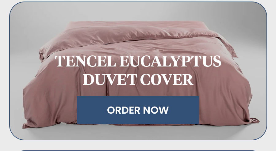 TENCEL Eucalyptus Duvet Cover [ORDER NOW]