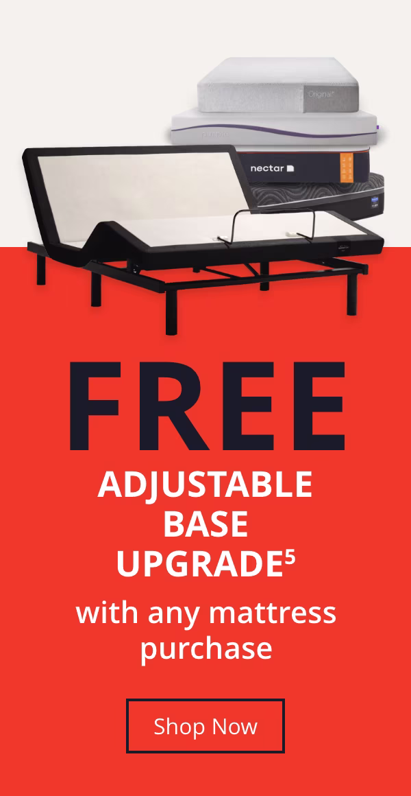Get a free adjustable base with mattress purchase