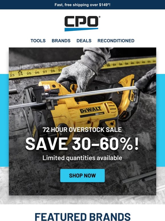 Don't Miss Out! Save 30-60% on DEWALT, Makita and More!