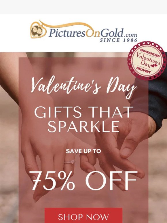 💎  Hey, Get Up To 75% Off Gifts That Sparkle!