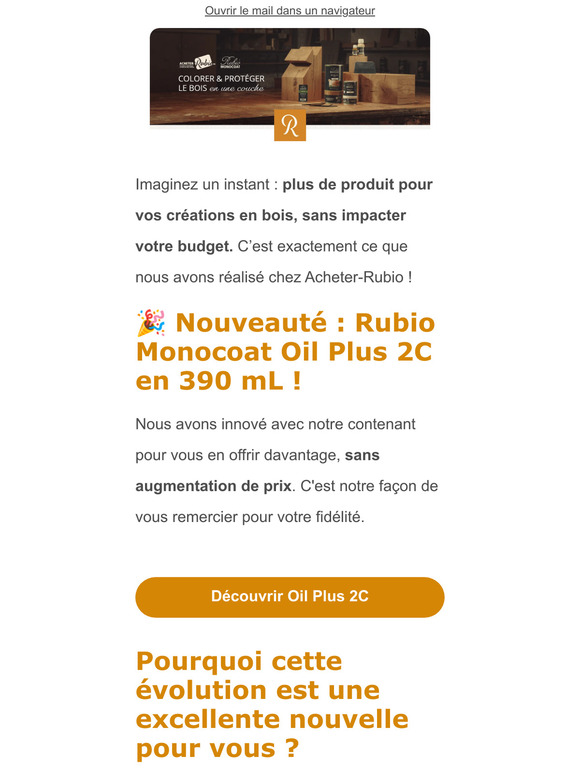 Plus de Rubio Monocoat au même prix - Découvrez le nouveau format 390 ml !