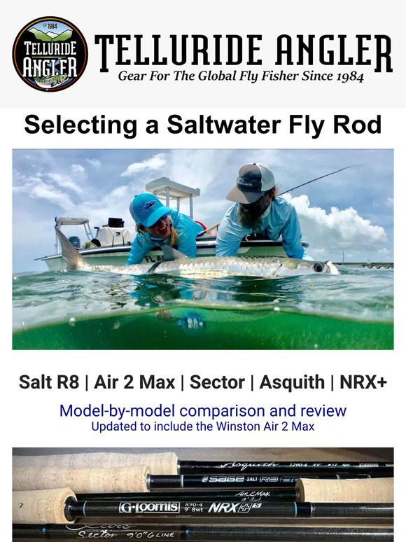 Salt R8 v. Asquith v. Sector v. Air 2 Max v. NRX+  Selecting a saltwater  fly rod - Telluride Angler