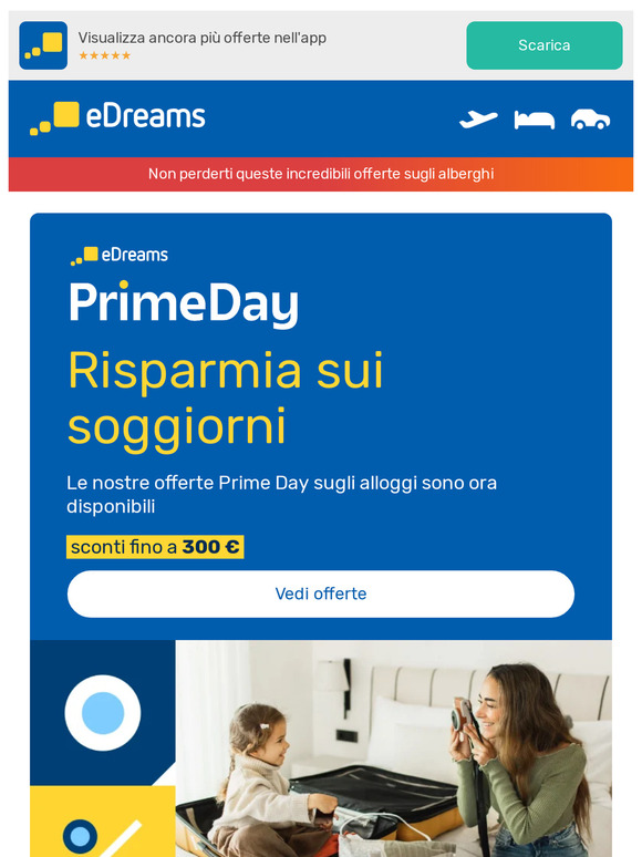 edreams IT: 💥 Grandi sconti con Prime Day: fino a -300 € sui soggiorni