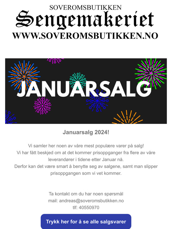 Da er vi på oppløpssiden av Januarsalget hos Sengemakeriet Soveromsbutikken