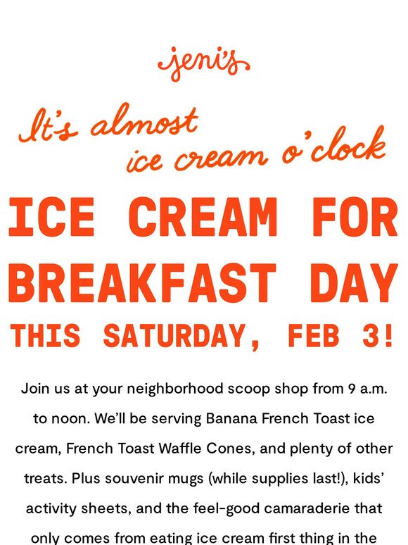 Don’t forget: Ice Cream for Breakfast Day is this Saturday!
