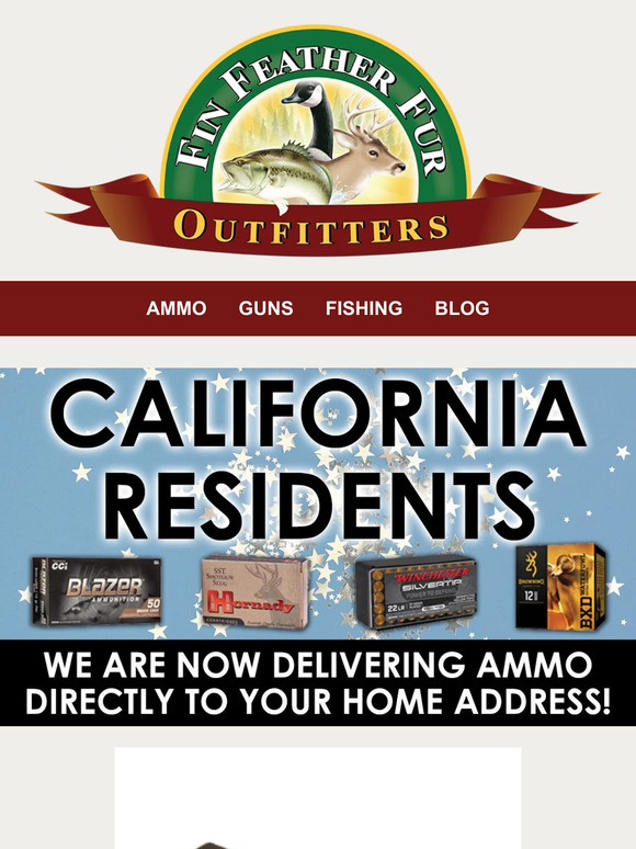 Fin Feather Fur Outfitters: California We Are Now Shipping Ammo ...