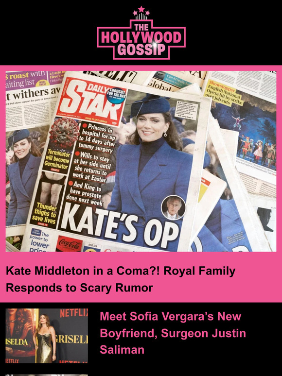 The Hollywood Gossip: Kate Middleton In A COMA?! | Milled