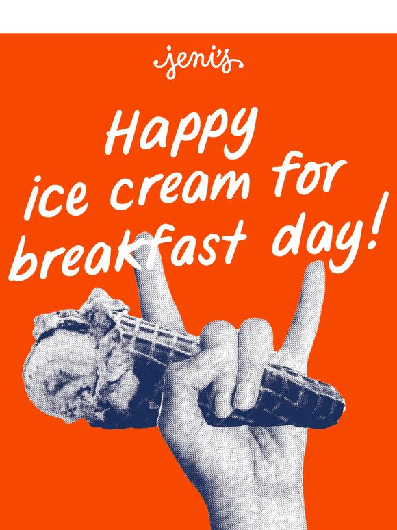 It’s here! Ice Cream for Breakfast Day starts now