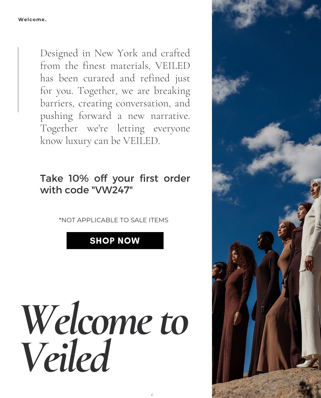 Welcome to Veiled! Take 10% OFF your first order with code VEILEDNEW
