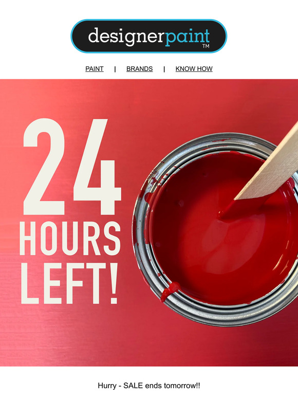 Designer Paint 24 hours remaining... Milled