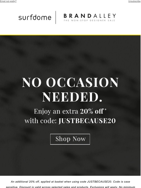 Enjoy an extra 20% off*