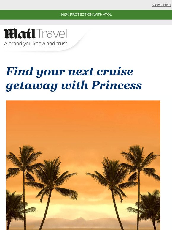 Sail away with Princess Cruises