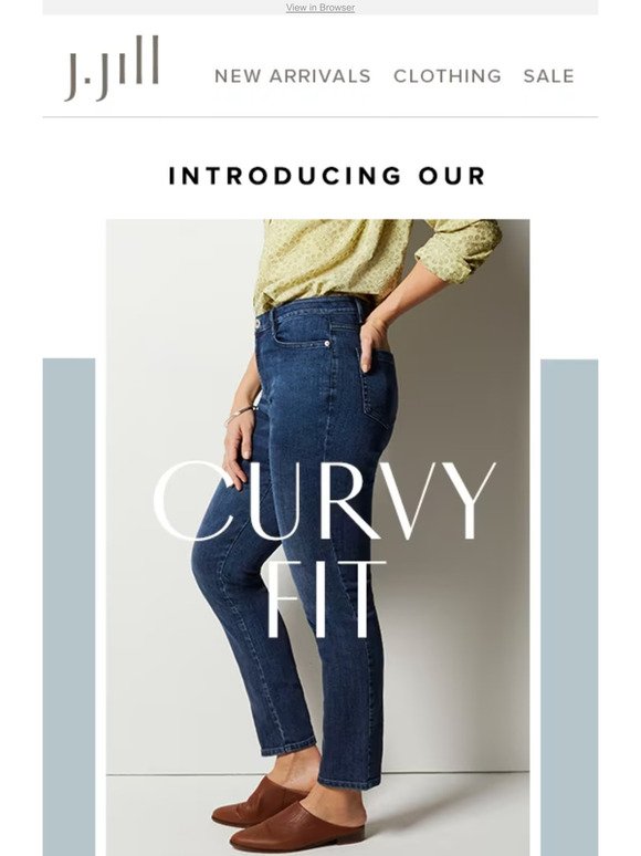 NEW FIT ALERT! Introducing our curvy jeans—available exclusively online.
