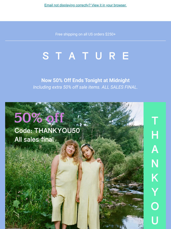 50% Off Everything Ends Today