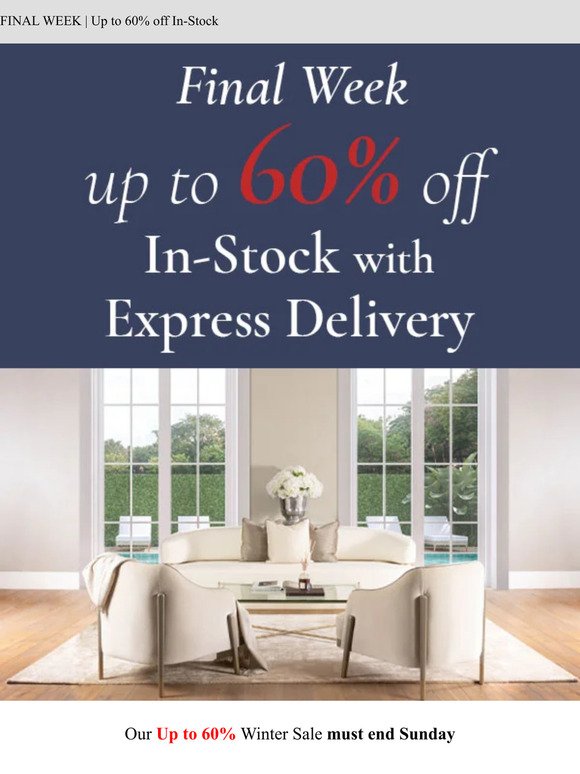 FINAL WEEK | Up to 60% off In Stock with Express Delivery