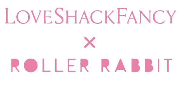 Roller Rabbit Pre Order The Loveshackfancy X Roller Rabbit Collection Tomorrow Milled