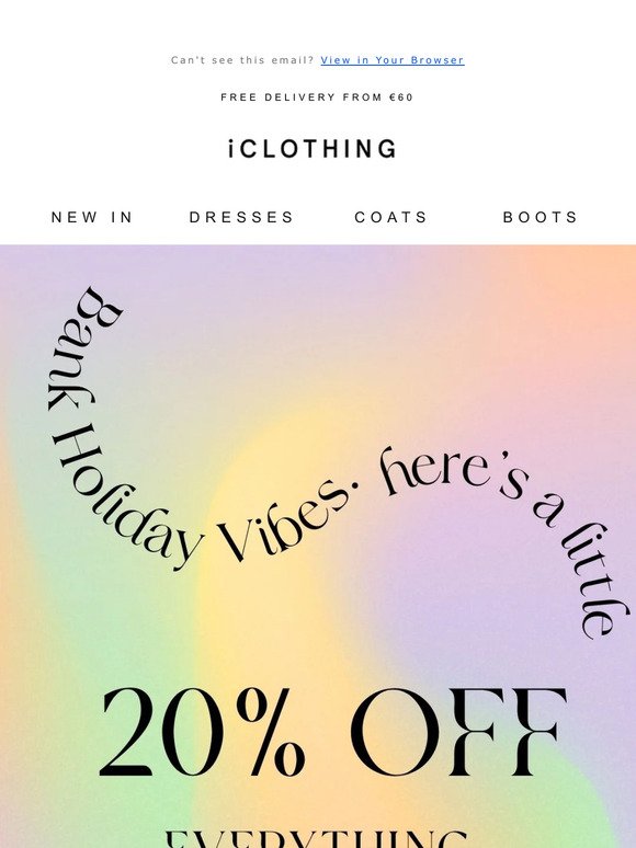 20% OFF Everything | Happy Bank Holiday 🥳