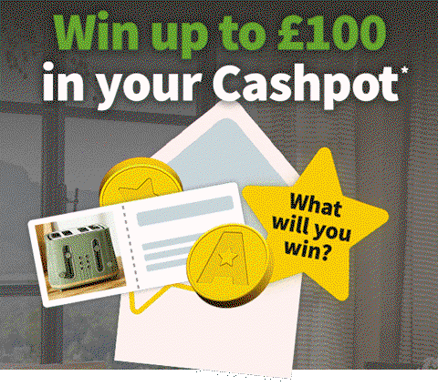 Win up to £100 in your Cashpot*