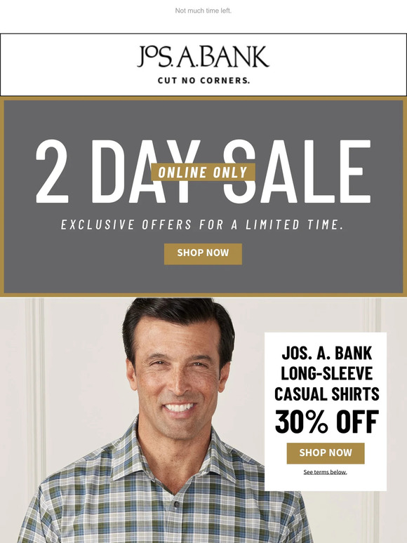 JoS A. Bank Take 30 off our top styles before they're gone. Milled(04)