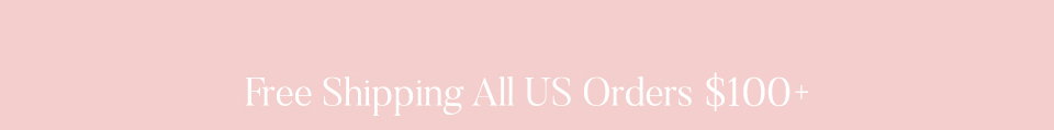 Free Shipping All US Orders $175+