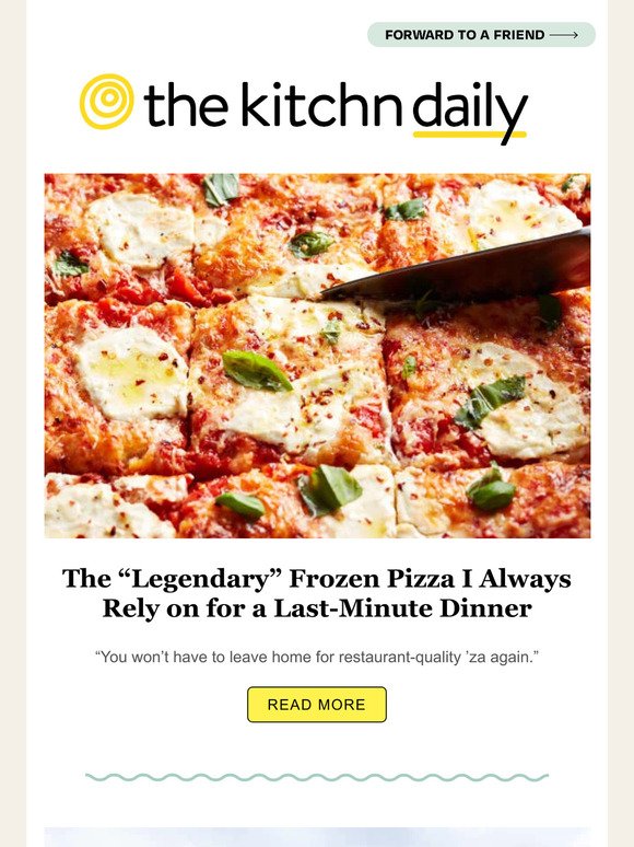 The “Legendary” Frozen Pizza I Always Rely on for a Last-Minute Dinner, Walmart Just Announced More Major Changes That Will Impact the Way You Shop & More from The Kitchn