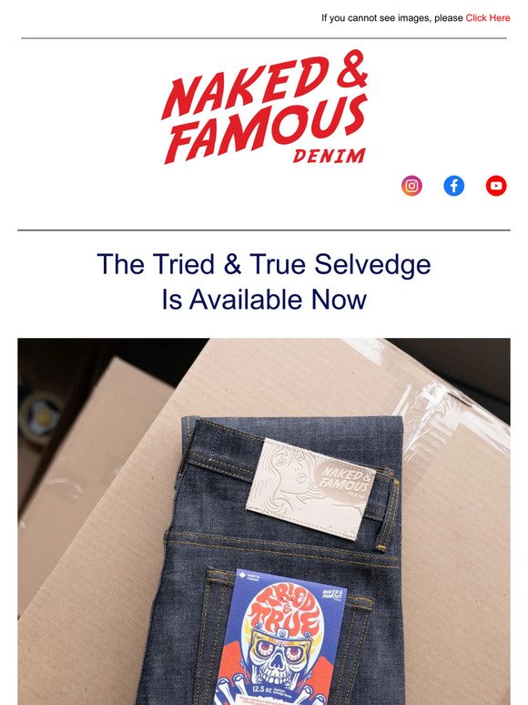 🗨️The Tried & True Selvedge Is Out Now