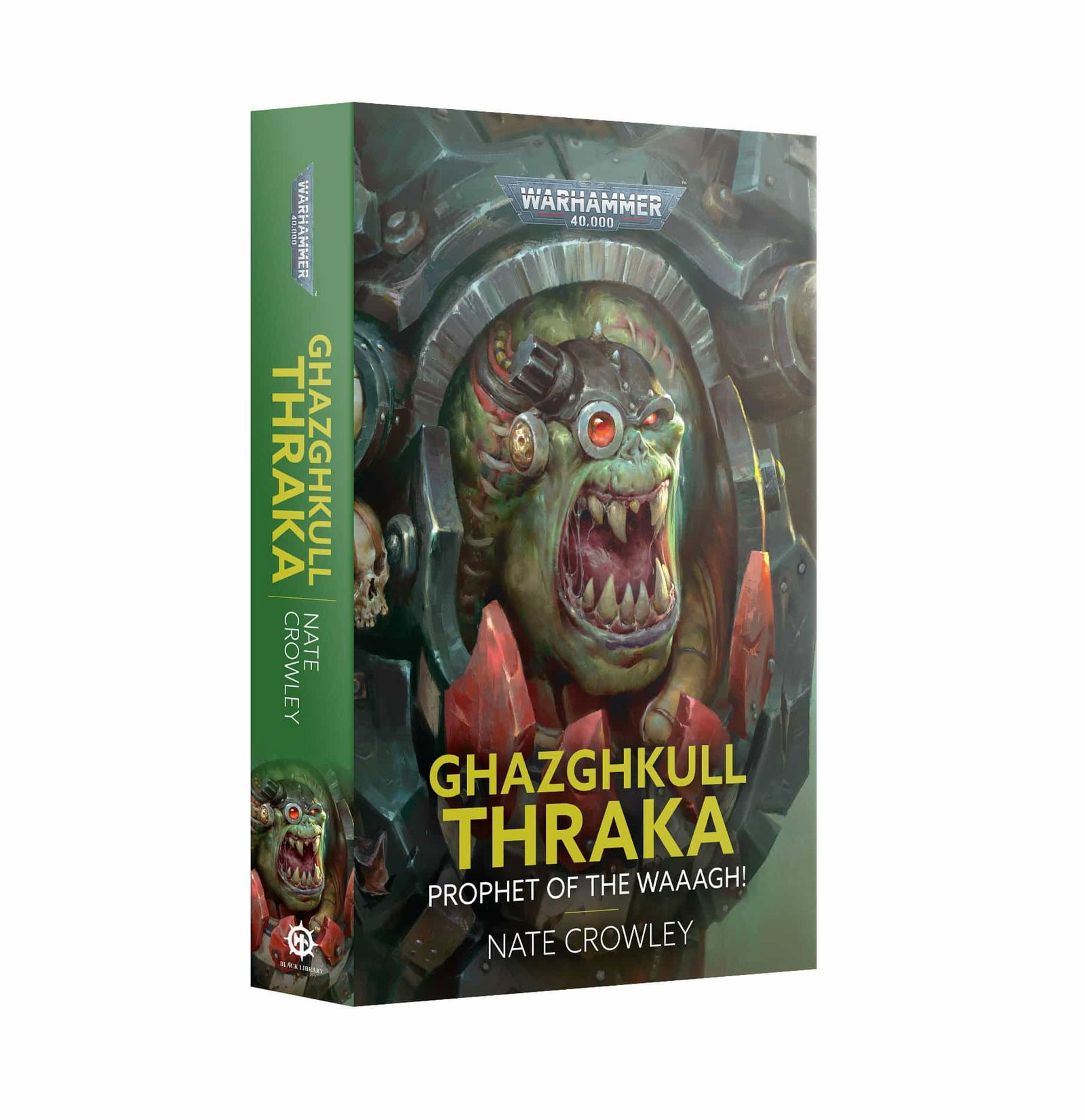 Ghazghkull Thraka: Prophet of the Waaagh! Paperback
