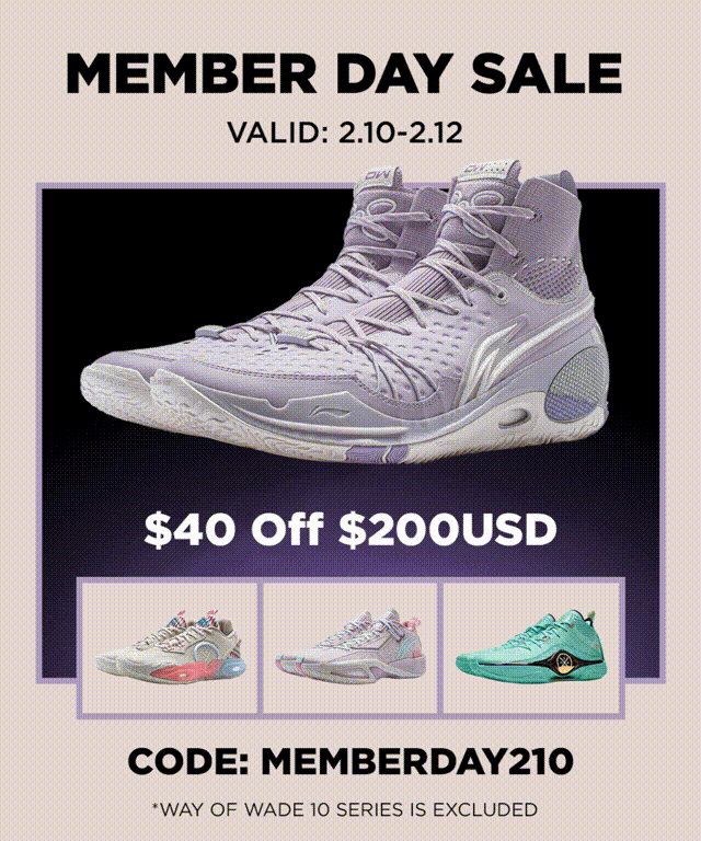 Li Ning Way of Wade Celebrate Member Day with 40 Off 200 USD Milled