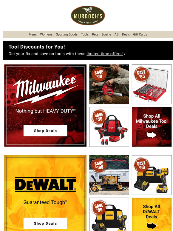 Murdoch s Ranch Home Supply 2 Days Only. Everything DeWalt On