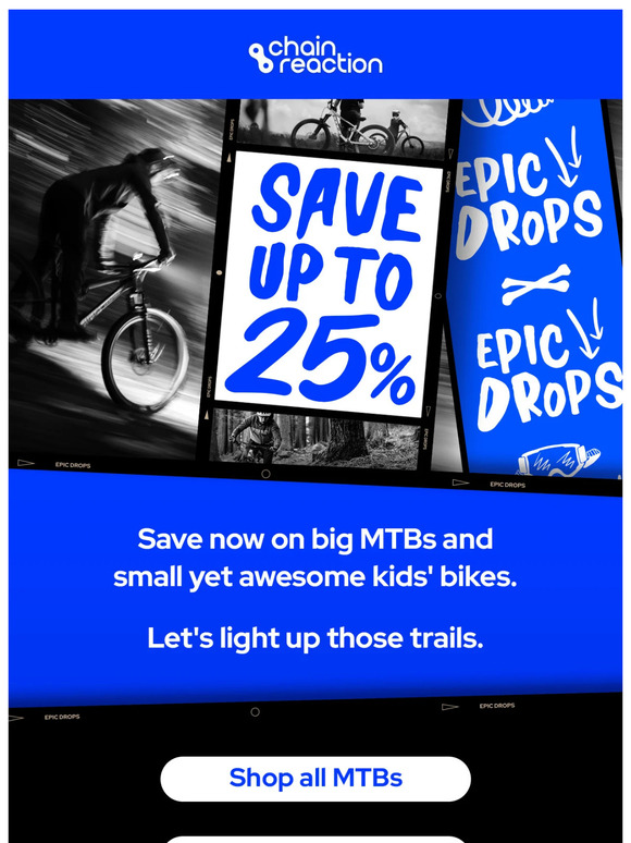 Up to 25% off big MTBs and kids' bikes