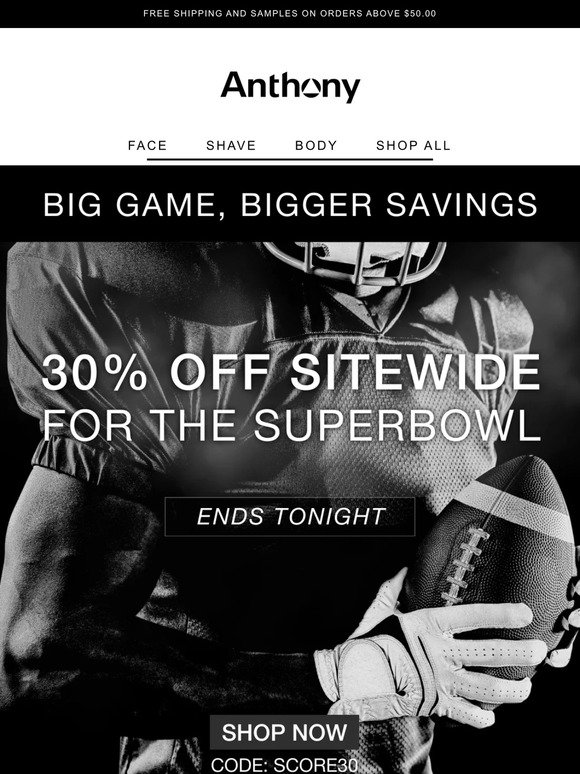 Ends Tonight: 30% off Super Bowl Special 🏆