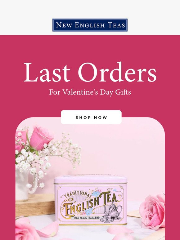 Last Orders for Valentine's Day ❤️