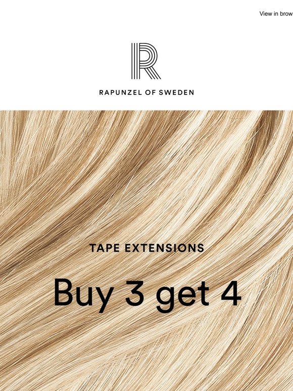 Tape Extensions offer: 4 for 3