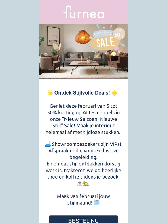 Nieuw Seizoen, Nieuwe Stijl🤩: Ontvang 5% Korting op Alle Meubels in Onze Februari Sale❗️