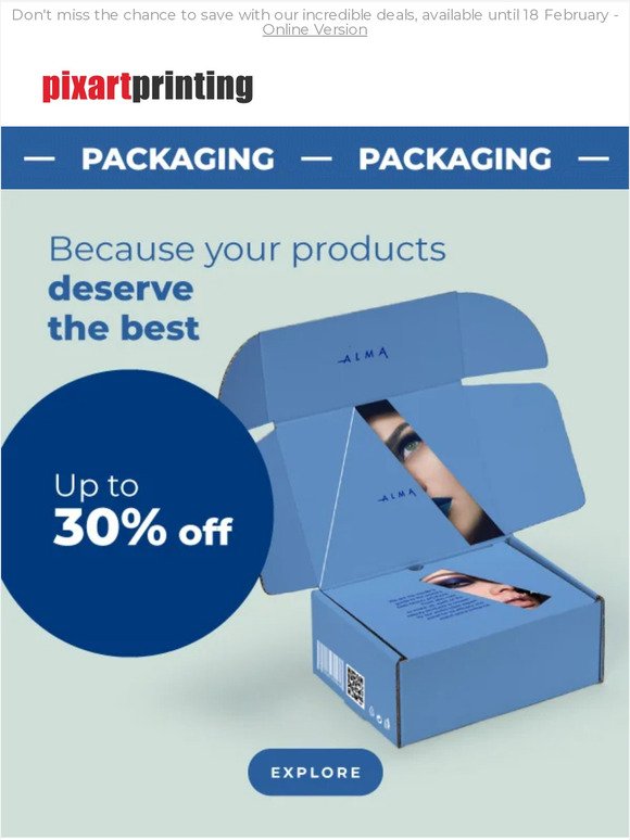 Up to 30% off packaging: it's time for great deals!