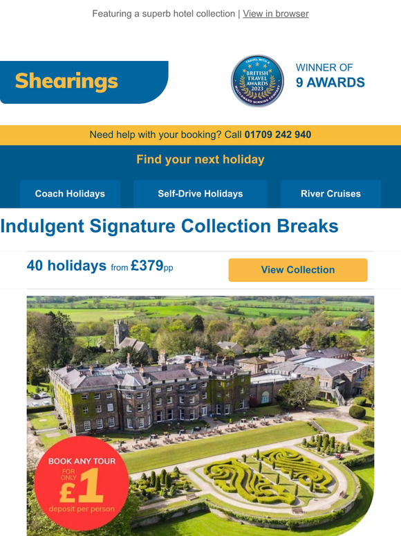 Shearings Holidays Luxurious breaks from only £379… Milled