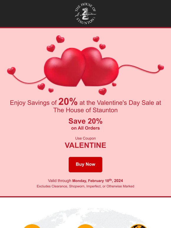 Enjoy Savings of 20% at the Valentine's Day Sale at The House of Staunton