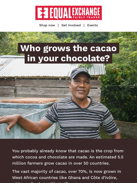 Who grows the cacao in your chocolate? 💝
