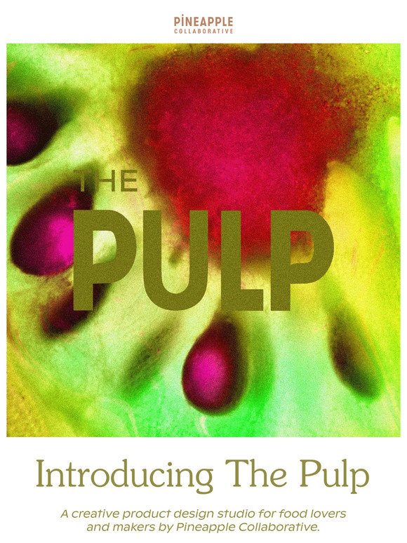 Introducing: The Pulp 🍊
