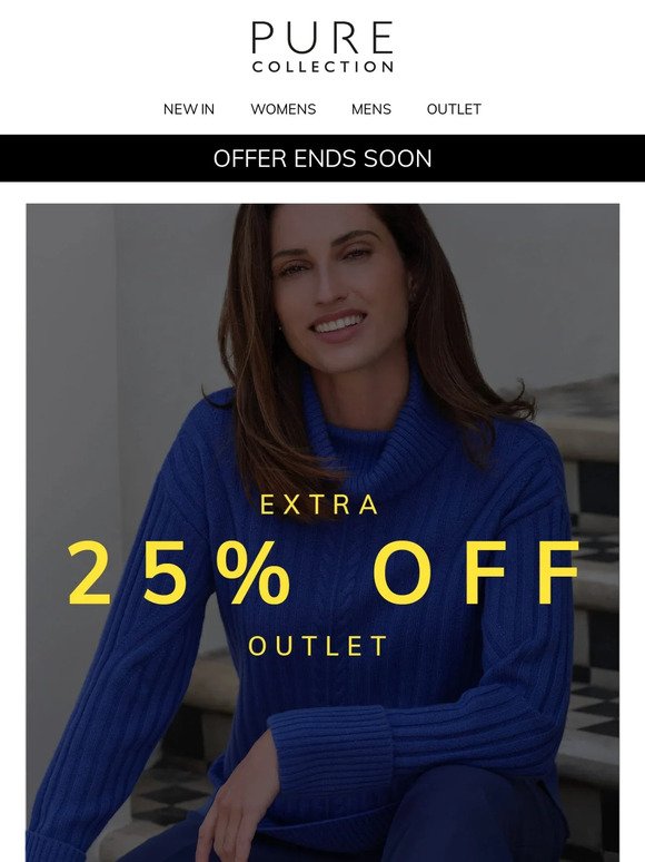 Offer Ends Soon | Extra 25% Off Outlet
