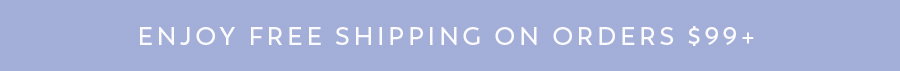 Enjoy free shipping over $99+